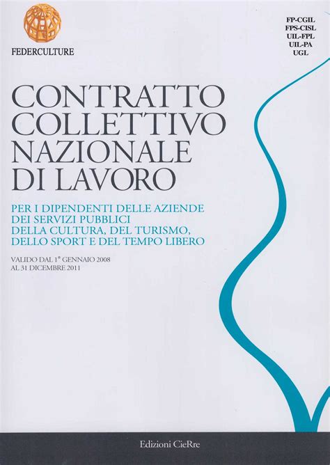 contratto collettivo nazionale di lavoro.